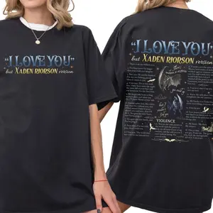 I Love You But Xaden Riorson Version Shirt, Xaddy Quotes Sweatshirt, Fourth Wing T-Shirt, Violet Sorrengail Tee U