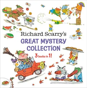 Richard Scarry's Great Mystery Collection: 3-Books-In-1! -- Richard Scarry, Hardcover