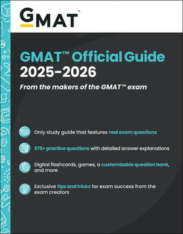 GMAT Official Guide 2025-2026: Book + Online Question Bank -- Gmac (Graduate Management Admission Coun, Paperback