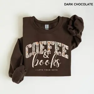 Coffee and books sweatshirt, Book lover gift Books Club Shirt, Books Lover Gift, Back To School Shirt, Elementary Teacher Shirt