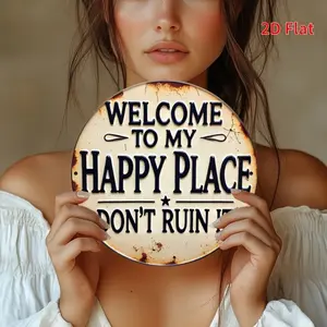 Circular Brushed Metal Sign, Welcome To My Happy Place, Don'T Ruin His Logo, Unique, Durable And Easy-To-Hang Metal Decoration, Suitable For Bedrooms, Kitchens, Dining Rooms And Bars - Ideal Choice For Home, Office Decoration Gifts