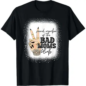 Comfortable short sleeves in summer Proud Member Of The Bad Moms Club Happy Mother's Day T-Shirt