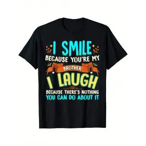 Funny Brother Sister T-Shirt - "I Smile Because You're My Brother" 180g, Casual Crew Neck, Regular Fit, Geometric Pattern, Perfect Gift for Brother from Sister, Casual Wear |   Playful Design |   Comfortable Fit, Brother Gifts Graphic Oversized