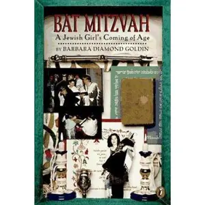 USED-Bat Mitzvah: A Jewish Girl's Coming of Age by Barbara Diamond Goldin (Paperback)