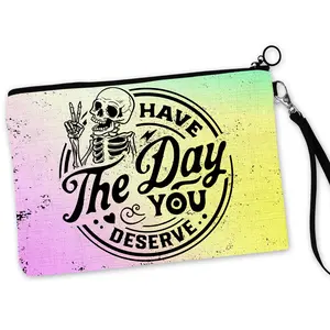 Have The Day You Deserve Cosmetic Bag