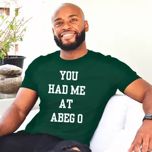 Abeg O Nigerian Tshirt