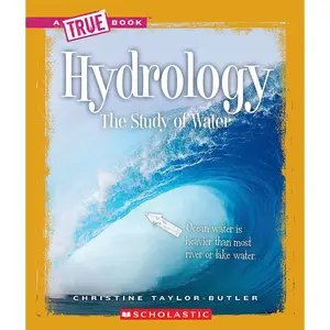 Hydrology (A True Book: Earth Science) Paperback – January 11, 2012