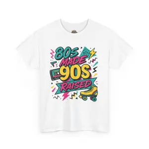 80s Made 90s Raised Shirt | Retro Nostalgia Tee | Vintage 80s 90s Kid Graphic T-Shirt | Throwback Roller Skate Shirt