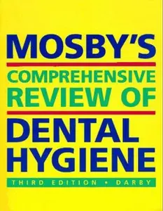USED-Mosby's Comprehensive Review of Dental Hygiene by Darby (Hardcover)