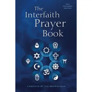The Interfaith Prayer Book: New Expanded Edition Paperback – April 4, 2014