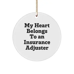 Funny Insurance Adjuster Gifts, Heart Belongs to Insurance Adjuster, Circle Ornament for Men, Women, Friends, Coworkers, Family - Christmas Unique Gifts from Friends to Insurance Adjuster
