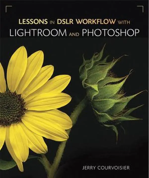 USED-Lessons in Dslr Workflow with Lightroom and Photoshop by Courvoisier, Jerry (Paperback)