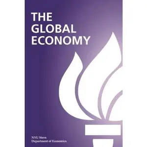 USED-The Global Economy by NYU Stern Department of Economics (Paperback)