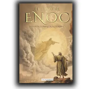 EL LIBRO DEL ENOC COMPLETO - EDICIÓN ILUSTRADA: EL LIBRO APÓCRIFO QUE PROFETIZA EL FINAL DE LOS TIEMPOS: LA CAÍDA DE LOS ÁNGELES, LOS GIGANTES NEFILIM Y EL JUICIO FINAL - EDICIÓN ORIGINAL EN ESPAÑOL