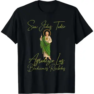 "SAN JUDAS TADEO I THANK YOU FOR THE BLESSINGS RECEIVED" T-Shirt Casual Print