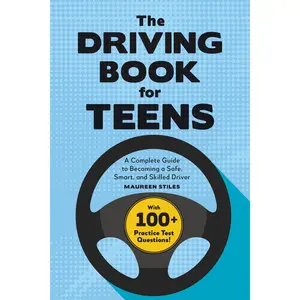 The Driving Book for Teens