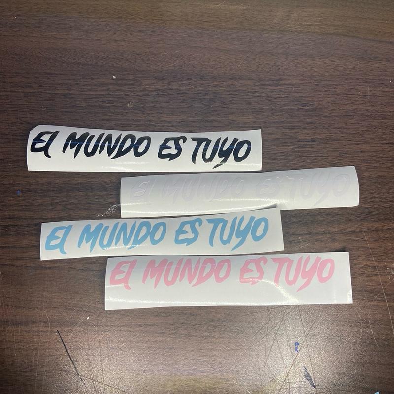 El Mundo Es Tuyo Car Decal with Bold Lettering