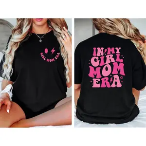 In My Girl Mom Era Black Graphic Tees for Women |     Mom Shirt |     Gift For Mother's Day |     Sizes S-4XL and Plus Size, Cotton Top