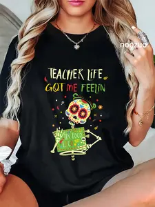 100% Cotton Teacher Life Got Me Feelin Poco Loco Day of Dead Dia Muerto T-Shirt