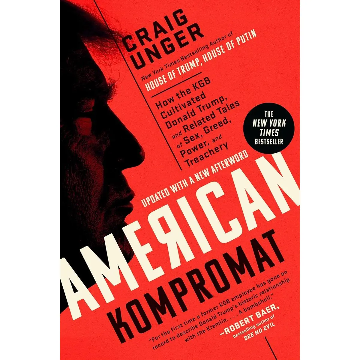 American Kompromat: How the KGB Cultivated Donald Trump, and Related Tales of Sex, Greed, Power, and Treachery Paperback – January 18, 2022