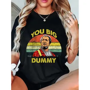 🥇      Cotton You big dummy vintage 80s Son in Sanford City funny meme T-Shirt