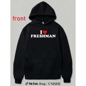 Streetwear Casual “I Love Freshman” Hoodie – Unisex Long Sleeve Comfort Gift