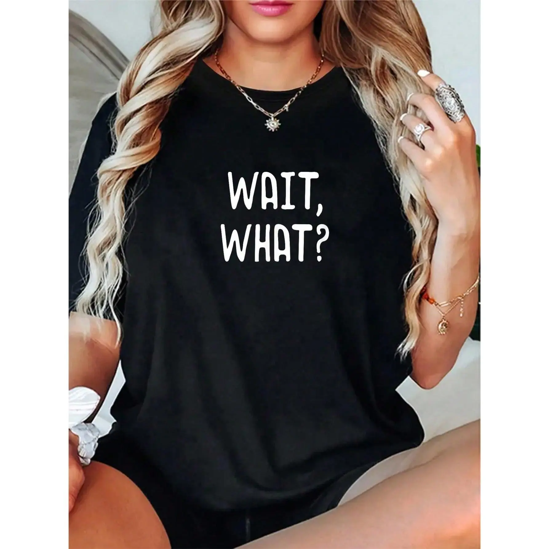 100% Cotton Wait, What? - Popular Slang Quote Gift For T-Shirt