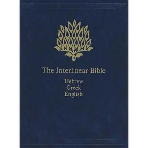 Interlinear Bible-PR-Hebrew/Greek/English -- Hendrickson Publishers, Hardcover