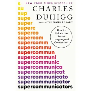Supercommunicators: How to Unlock the Secret Language of Connection Hardcover – February 20, 2024