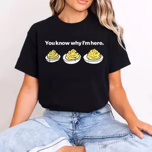 Deviled Eggs You Know Why Im Here T Shirt Funny Thanksgiving Graphic Tee for Men Women Holiday Turkey Dinner Humor Top Unisex Cotton Shirt Fall