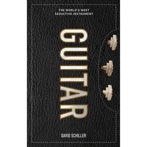 Guitar by David Schiller [Hardcover Book]