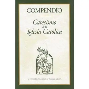 USED-Compendio del Catecismo de la Iglesia Cat?lica by Usccb (Paperback)