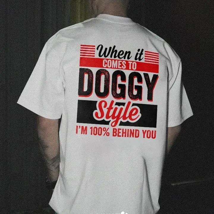 When It Comes To Dgy Style T-shirt - Naughty Clothes Men Cotton Menswear Hoodie Sweatshirt Underwear Tshirt Streetwear Human