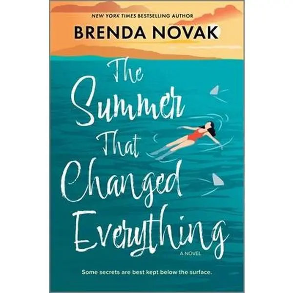 The Summer That Changed Everything: A Beach Read Novel -- Brenda Novak, Paperback