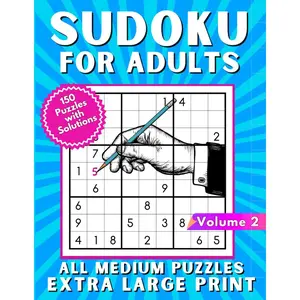 Sudoku for Adults: Extra Large Print Medium Difficulty Puzzles with Solutions | 150 Puzzles to Boost Memory and Cognitive Agility | Fun and Relaxing Paperback – October 26, 2024