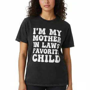 Cotton T-shirts I'm My Mother In Law's Favorite Child Funny Parent Men Women T-Shirt Shortsleeve Crewneck Casual Wear Comfortable Round Neck Design - Everyday