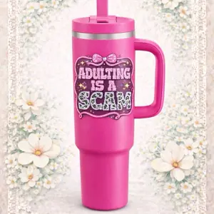 Adulting is a scam tumbler