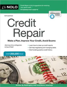 Credit Repair: Make a Plan, Improve Your Credit, Avoid Scams -- Amy Loftsgordon, Paperback