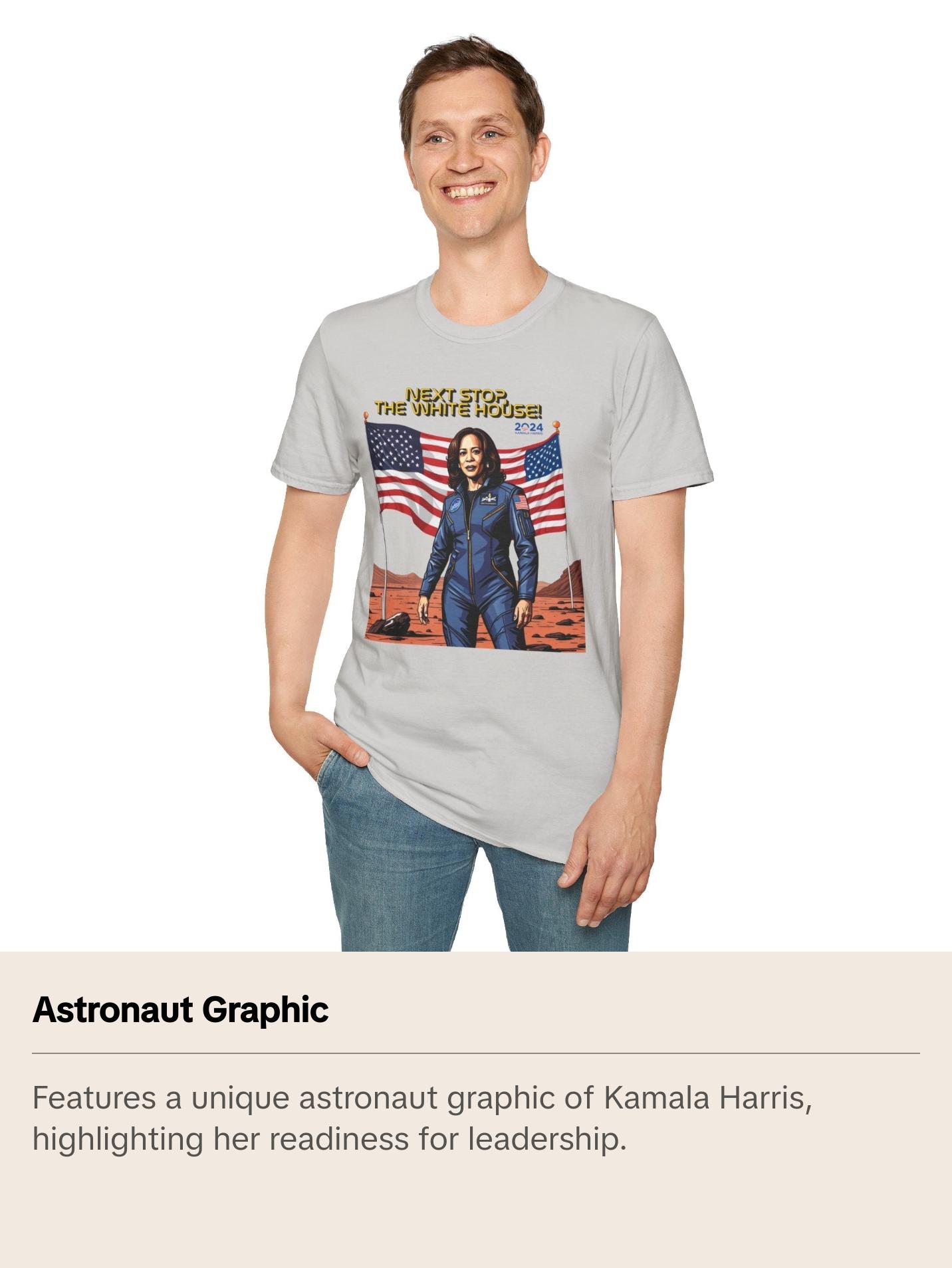 Kamala Harris "Next Stop, The White House!" Astronaut T-Shirt - Political Campaign Tee - Available in Multiple Colors Classic Cotton