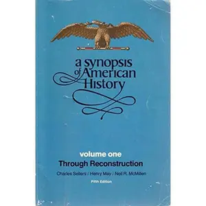 USED-A synopsis of American history by Charles Grier Sellers (Paperback)
