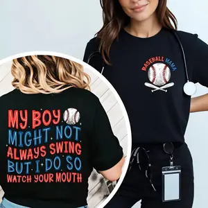Baseball Mama My Boy Might Not Always Swing But I Do So Watch Your Mouth T Shirt Protective Sports Mom Game Day Tee Funny Mom Gift Mothers Day Present Fierce Baseball Fan Apparel Statement Top