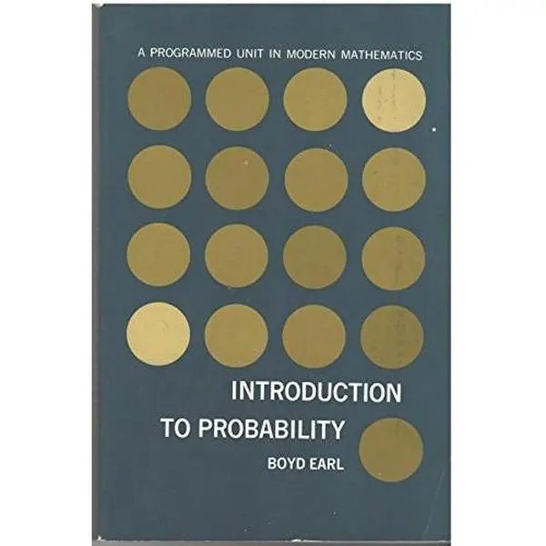 USED-Introduction to Probability: a Programmed Unit in Modern Mathematics by Boyd Earl (Unknown)