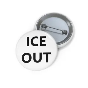 ICE OUT Pin Button | Round Metal Badge