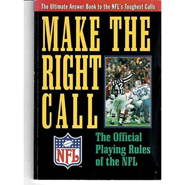 Used NFL Official Playing Rules Book: "Make the Right Call" by National Football League (Paperback)