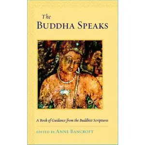 USED-The Buddha Speaks: A Book of Guidance from the Buddhist Scriptures (Paperback)