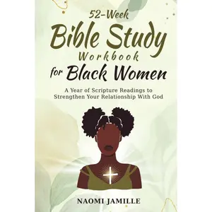 52-Week Bible Study Workbook For Black Women: A Year of Scripture Readings to Strengthen Your Relationship with God (Empowered Faith Series) Hardcover – October 4, 2023
