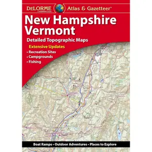 Delorme Atlas & Gazetteer: New Hampshire, Vermont Paperback – April 18, 2022