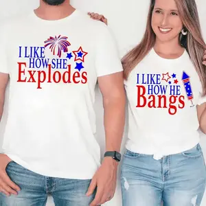 I Like How She Explodes T-shirt, I Like How He Bangs T-shirt, Matching 4th Of July Couple Tee, American Couple Shirt, Fourth of July shirts, Cute Gift