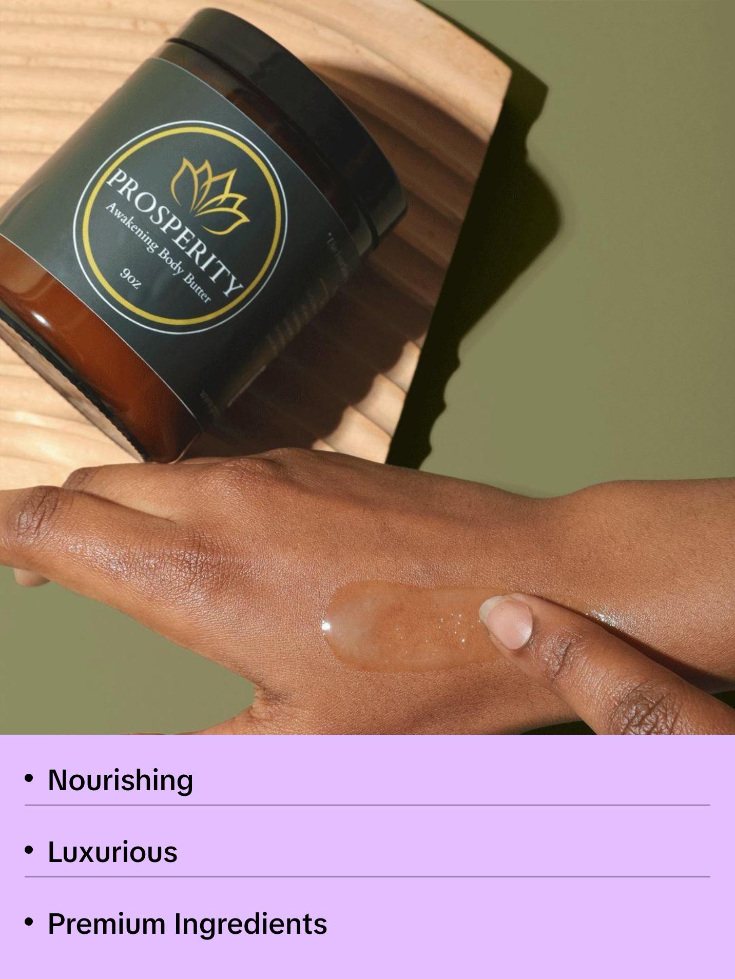 Prosperity™ Body Butter 9oz
