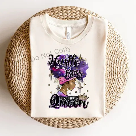 Hustle Like A Boss Live Like A Queen DTF Transfer